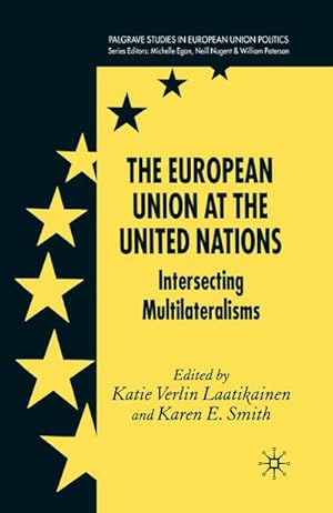 Image du vendeur pour The European Union at the United Nations mis en vente par BuchWeltWeit Ludwig Meier e.K.