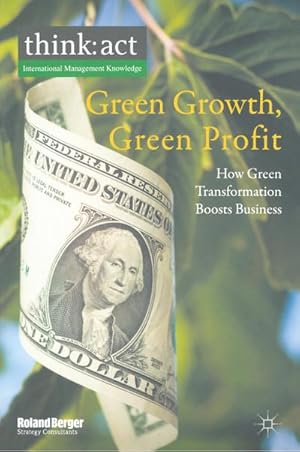 Immagine del venditore per Green Growth, Green Profit venduto da BuchWeltWeit Ludwig Meier e.K.
