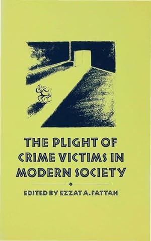 Immagine del venditore per The Plight of Crime Victims in Modern Society venduto da BuchWeltWeit Ludwig Meier e.K.