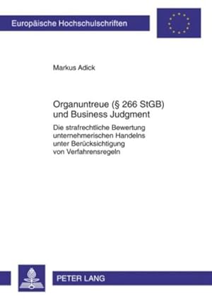 Seller image for Organuntreue ( 266 StGB) und Business Judgment for sale by BuchWeltWeit Ludwig Meier e.K.