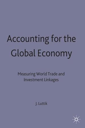 Seller image for Accounting for the Global Economy for sale by BuchWeltWeit Ludwig Meier e.K.