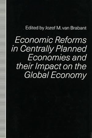 Seller image for Economic Reforms in Centrally Planned Economies and Their Impact on the Global Economy for sale by BuchWeltWeit Ludwig Meier e.K.