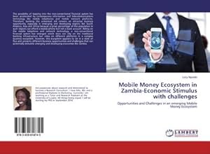 Imagen del vendedor de Mobile Money Ecosystem in Zambia-Economic Stimulus with challenges a la venta por BuchWeltWeit Ludwig Meier e.K.