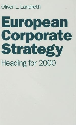 Bild des Verkufers fr European Corporate Strategy zum Verkauf von BuchWeltWeit Ludwig Meier e.K.