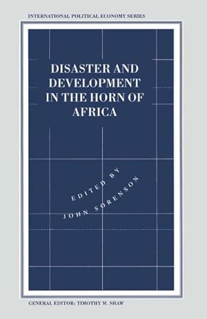 Image du vendeur pour Disaster and Development in the Horn of Africa mis en vente par BuchWeltWeit Ludwig Meier e.K.