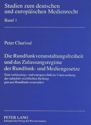 Immagine del venditore per Die Rundfunkveranstaltungsfreiheit und das Zulassungsregime der Rundfunk- und Mediengesetze venduto da BuchWeltWeit Ludwig Meier e.K.