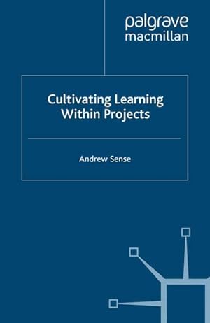 Seller image for Cultivating Learning within Projects for sale by BuchWeltWeit Ludwig Meier e.K.