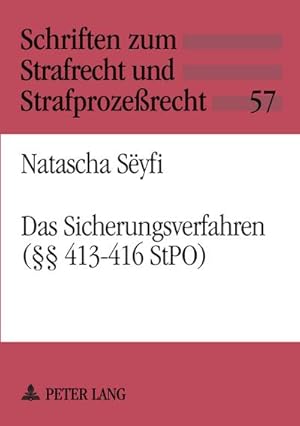 Seller image for Das Sicherungsverfahren ( 413-416 StPO) for sale by BuchWeltWeit Ludwig Meier e.K.
