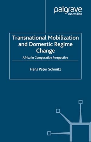 Imagen del vendedor de Transnational Mobilization and Domestic Regime Change a la venta por BuchWeltWeit Ludwig Meier e.K.