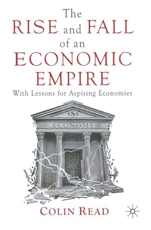 Seller image for The Rise and Fall of an Economic Empire for sale by BuchWeltWeit Ludwig Meier e.K.