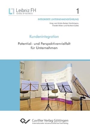 Immagine del venditore per Kundenintegration. Potential- und Perspektivenvielfalt fr Unternehmen venduto da BuchWeltWeit Ludwig Meier e.K.