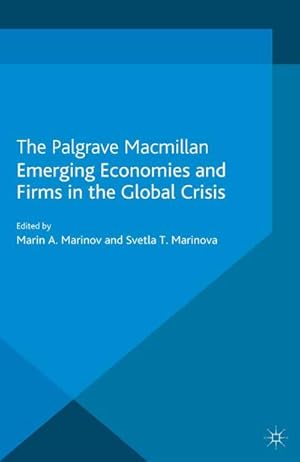 Immagine del venditore per Emerging Economies and Firms in the Global Crisis venduto da BuchWeltWeit Ludwig Meier e.K.