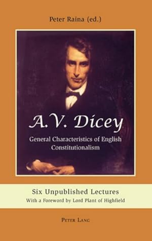Imagen del vendedor de A.V. Dicey: General Characteristics of English Constitutionalism a la venta por BuchWeltWeit Ludwig Meier e.K.