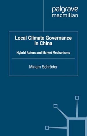 Seller image for Local Climate Governance in China for sale by BuchWeltWeit Ludwig Meier e.K.