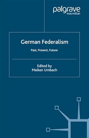 Imagen del vendedor de German Federalism a la venta por BuchWeltWeit Ludwig Meier e.K.