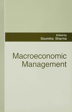 Image du vendeur pour Macroeconomic Management mis en vente par BuchWeltWeit Ludwig Meier e.K.
