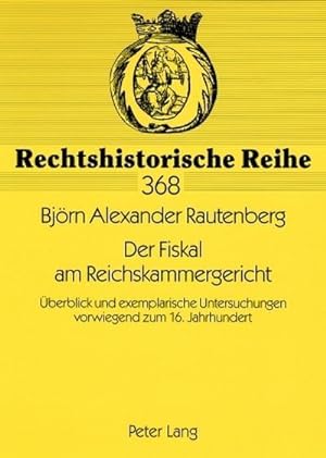 Seller image for Der Fiskal am Reichskammergericht for sale by BuchWeltWeit Ludwig Meier e.K.