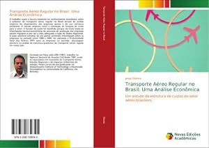 Bild des Verkufers fr Transporte Areo Regular no Brasil: Uma Anlise Econmica zum Verkauf von BuchWeltWeit Ludwig Meier e.K.