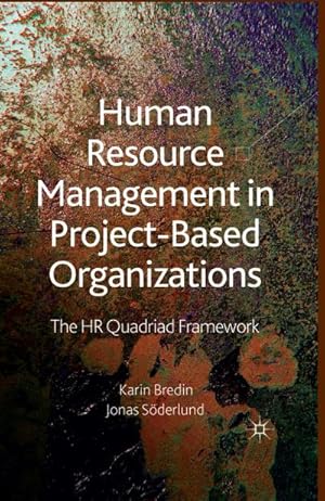 Imagen del vendedor de Human Resource Management in Project-Based Organizations a la venta por BuchWeltWeit Ludwig Meier e.K.