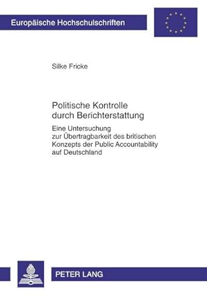 Bild des Verkufers fr Politische Kontrolle durch Berichterstattung zum Verkauf von BuchWeltWeit Ludwig Meier e.K.