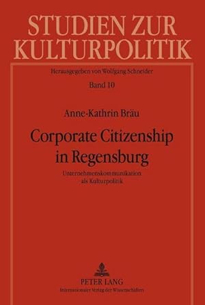 Immagine del venditore per Corporate Citizenship in Regensburg venduto da BuchWeltWeit Ludwig Meier e.K.