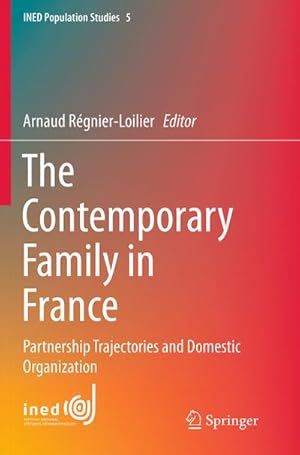 Imagen del vendedor de The Contemporary Family in France a la venta por BuchWeltWeit Ludwig Meier e.K.