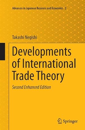 Image du vendeur pour Developments of International Trade Theory mis en vente par BuchWeltWeit Ludwig Meier e.K.