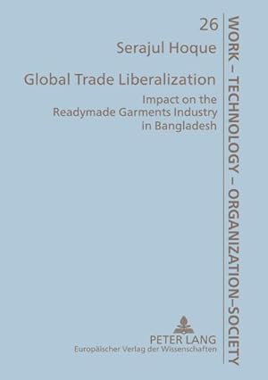 Immagine del venditore per Global Trade Liberalization venduto da BuchWeltWeit Ludwig Meier e.K.