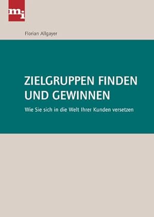 Seller image for Zielgruppen finden und gewinnen for sale by BuchWeltWeit Ludwig Meier e.K.