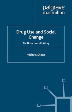 Imagen del vendedor de Drug Use and Social Change a la venta por BuchWeltWeit Ludwig Meier e.K.