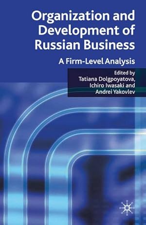 Seller image for Organization and Development of Russian Business for sale by BuchWeltWeit Ludwig Meier e.K.