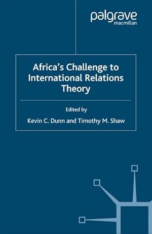 Seller image for Africa's Challenge to International Relations Theory for sale by BuchWeltWeit Ludwig Meier e.K.