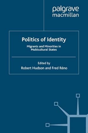 Immagine del venditore per Politics of Identity venduto da BuchWeltWeit Ludwig Meier e.K.