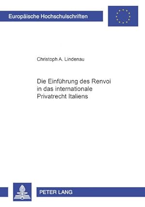 Seller image for Die Einfhrung des Renvoi in das internationale Privatrecht Italiens for sale by BuchWeltWeit Ludwig Meier e.K.