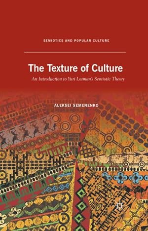 Seller image for The Texture of Culture for sale by BuchWeltWeit Ludwig Meier e.K.