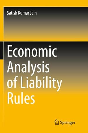 Imagen del vendedor de Economic Analysis of Liability Rules a la venta por BuchWeltWeit Ludwig Meier e.K.