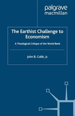 Immagine del venditore per The Earthist Challenge to Economism venduto da BuchWeltWeit Ludwig Meier e.K.