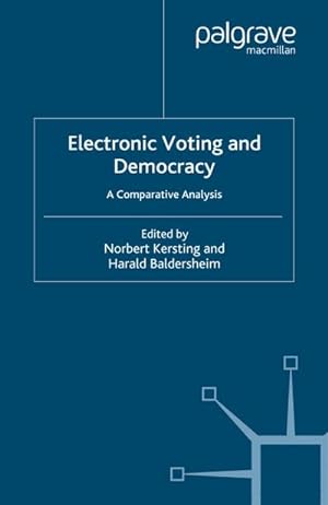 Seller image for Electronic Voting and Democracy for sale by BuchWeltWeit Ludwig Meier e.K.