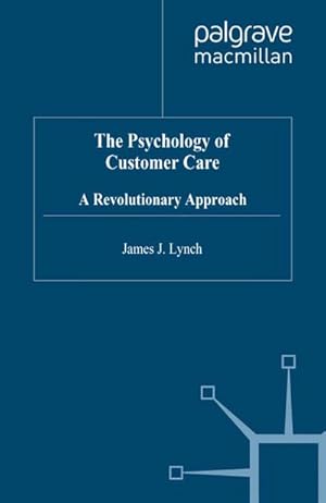 Seller image for The Psychology of Customer Care for sale by BuchWeltWeit Ludwig Meier e.K.