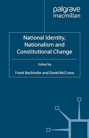 Seller image for National Identity, Nationalism and Constitutional Change for sale by BuchWeltWeit Ludwig Meier e.K.