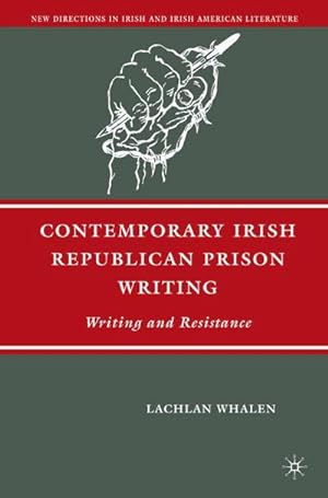 Immagine del venditore per Contemporary Irish Republican Prison Writing venduto da BuchWeltWeit Ludwig Meier e.K.