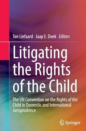 Image du vendeur pour Litigating the Rights of the Child mis en vente par BuchWeltWeit Ludwig Meier e.K.