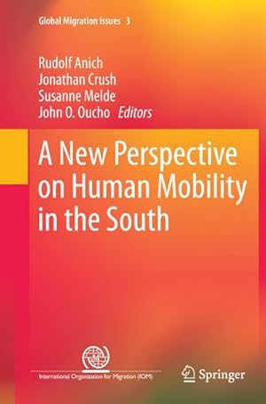 Seller image for A New Perspective on Human Mobility in the South for sale by BuchWeltWeit Ludwig Meier e.K.