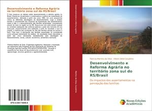 Imagen del vendedor de Desenvolvimento e Reforma Agrria no territrio zona sul do RS/Brasil a la venta por BuchWeltWeit Ludwig Meier e.K.