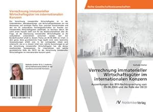 Imagen del vendedor de Verrechnung immaterieller Wirtschaftsgter im internationalen Konzern a la venta por BuchWeltWeit Ludwig Meier e.K.