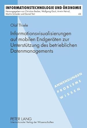 Seller image for Informationsvisualisierungen auf mobilen Endgerten zur Untersttzung des betrieblichen Datenmanagements for sale by BuchWeltWeit Ludwig Meier e.K.