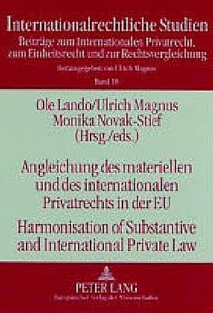 Immagine del venditore per Angleichung des materiellen und des internationalen Privatrechts in der EU- Harmonisation of Substantive and International Private Law venduto da BuchWeltWeit Ludwig Meier e.K.