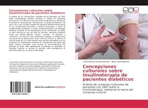 Seller image for Concepciones culturales sobre insulinoterapia de pacientes diabticos for sale by BuchWeltWeit Ludwig Meier e.K.