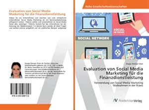 Seller image for Evaluation von Social Media Marketing fr die Finanzdienstleistung for sale by BuchWeltWeit Ludwig Meier e.K.