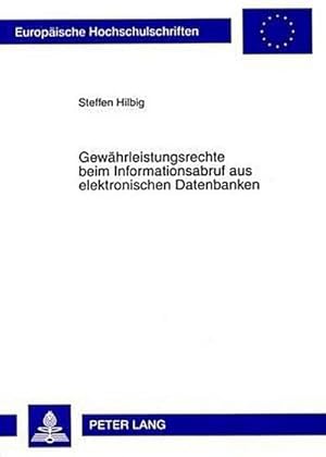 Imagen del vendedor de Gewhrleistungsrechte beim Informationsabruf aus elektronischen Datenbanken a la venta por BuchWeltWeit Ludwig Meier e.K.